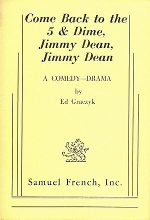 Immagine del venditore per Come Back to the 5 & Dime, Jimmy Dean, Jimmy Dean venduto da Randall's Books