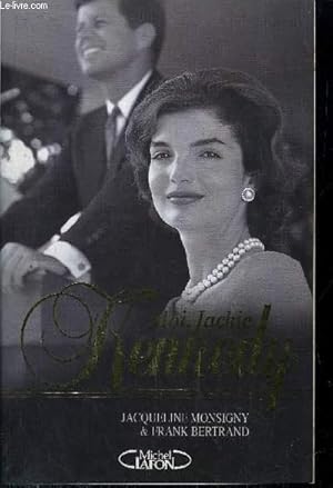 Seller image for MOI, JACKIE KENNEDY for sale by Le-Livre