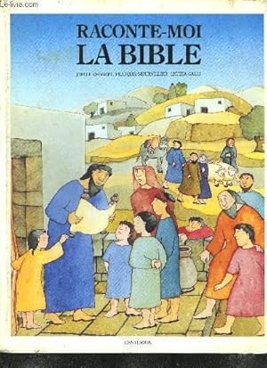 Image du vendeur pour RACONTE-MOI LA BIBLE mis en vente par Le-Livre