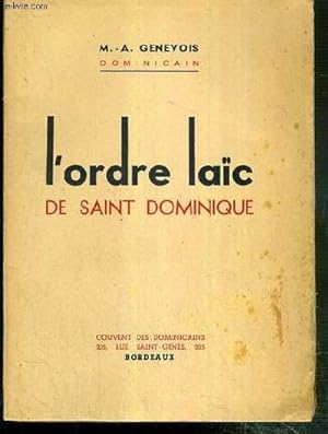 Bild des Verkufers fr L'ORDRE LAIC DE SAINT DOMINIQUE zum Verkauf von Le-Livre