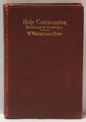 Holy Communion Epistles and Gospels