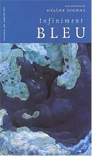 Image du vendeur pour Infiniment bleu mis en vente par Librairie La fort des Livres