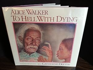 Seller image for To Hell With Dying * S I G N E D * // FIRST EDITION // * PLUS * for sale by Margins13 Books