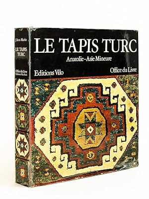Image du vendeur pour Le Tapis Turc. Anatolie - Asie Mineure mis en vente par Librairie du Cardinal