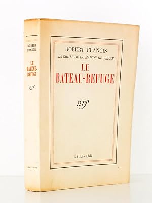 Le bateau-refuge ( édition originale - La Maison de verre, Histoire d'une famille sous la troisiè...