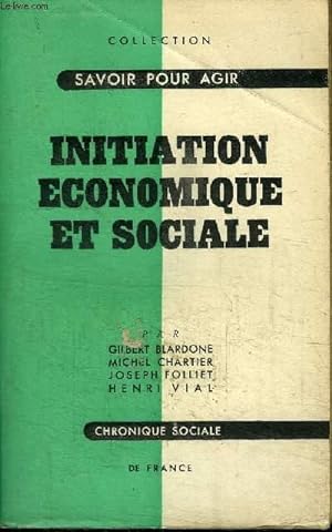 Bild des Verkufers fr INITIATION ECONOMIQUE ET SOCIALE zum Verkauf von Le-Livre