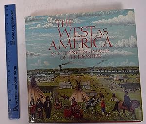 The West as America: Reinterpreting Images of the Frontier, 1820-1920