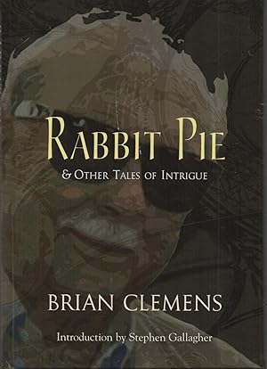 Image du vendeur pour Rabbit Pie & Other Tales of Intrigue mis en vente par DreamHaven Books