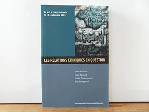 Les Relations ethniques en question : Ce qui a changé depuis le 11 septembre 2001