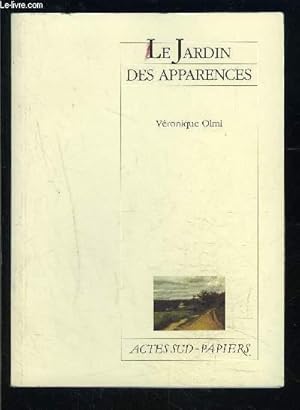 Bild des Verkufers fr LE JARDIN DES APPARENCES zum Verkauf von Le-Livre