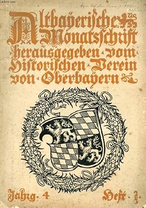 Seller image for ALTBAYERISCHE MONATSSCHRIFT, IV JAHRGANG, HEFT 2.-3., 1903 (Inhalt: Franz Lachner, Eine biographische Skizze von Dr. Otto Kronseder. Mitteilungen aus den oberbayerischen Ortsverein, Mit 2 Abbild. Chronik des historischen Vereins von Oberbayern) for sale by Le-Livre