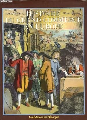 Seller image for HISTOIRE DU GRAND COMMERCE EN EUROPE. for sale by Le-Livre