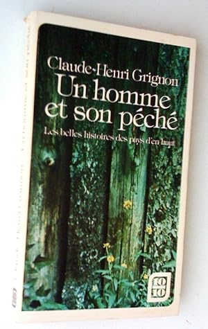 Un homme et son péché: les belles histoires des pays d'en-haut