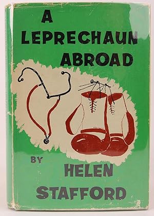 A leprechaun abroad: Biography of Dr. John Ingham Stafford M B E (alias Jackie Stafford, the Iris...