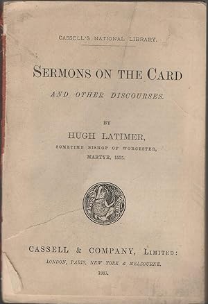 Seller image for Sermons on the card and other discourses by Hugh Latimer for sale by M.Roberts - Books And ??????