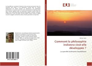 Image du vendeur pour Comment la philosophie indienne s'est-elle dveloppe ? : La querelle brahmanes-bouddhistes mis en vente par AHA-BUCH GmbH