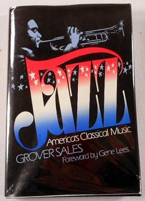 Image du vendeur pour Jazz: America's Classical Music mis en vente par Resource Books, LLC