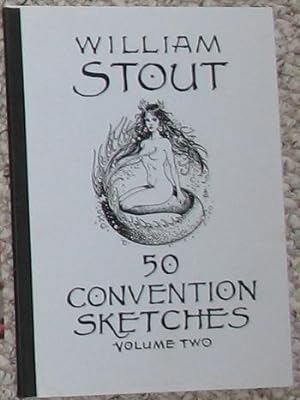 WILLIAM STOUT 50 CONVENTION SKETCHES Volume 2 Two; - Signed & numbered, #752 of 950.
