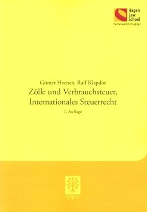 Seller image for Zlle und Verbrauchsteuer, Internationales Steuerrecht: 1. Auflage (Schriftenreihe der Hagen Law School) for sale by AHA-BUCH