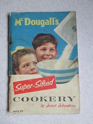 McDougall's Super-Sifted Cookery