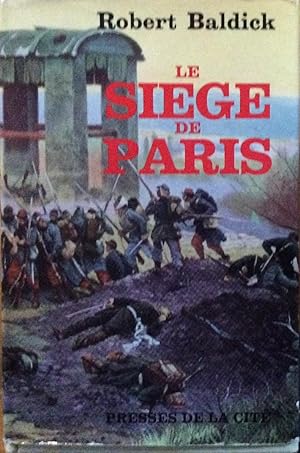 Bild des Verkufers fr Le Siege de Paris zum Verkauf von Artful Dodger Books