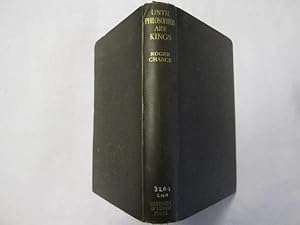 Imagen del vendedor de Until Philosophers are Kings. A study of the political theory of Plato and Aristotle in relation to the modern state, etc a la venta por Goldstone Rare Books