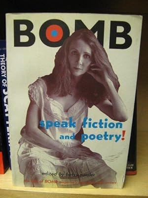 Seller image for Speak Fiction and Poetry!: The Best of BOMB Magazine's Interviews with Writers for sale by PsychoBabel & Skoob Books