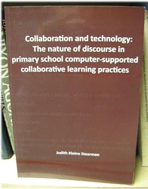 Imagen del vendedor de Collaboration and Technology: The Nature of Discourse in Primary School Computer-Supported Collaborative Learning Practices a la venta por PsychoBabel & Skoob Books