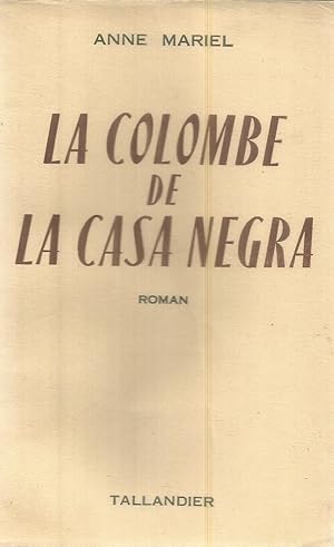 Imagen del vendedor de La colombe de la Casa Negra a la venta por Joie de Livre