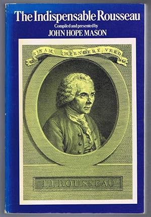 Seller image for The Indispensable Rousseau for sale by Bailgate Books Ltd