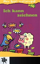 Ich kann zeichnen Mein Spiel- und Lernspaß. Geeignet ab Vorschulalter