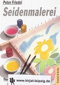 Seidenmalerei. von, Humboldt-Taschenbuch ; 509 : Freizeit & Hobby