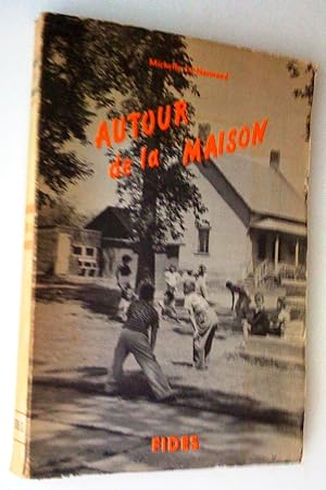 Seller image for Autour de la maison for sale by Claudine Bouvier