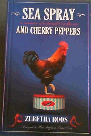 Bild des Verkufers fr Sea Spray and Cherry Peppers zum Verkauf von Chapter 1
