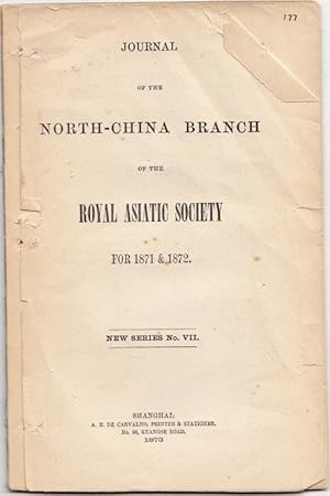 Imagen del vendedor de Journal of the North - China Branch of The Royal Asiatic Society for 1871 and 1872 New Series no VII | Article Vi: The Obligations of China to Europe in the Matter of Physical Science Acknowledged by Eminent Chinese, being extracts from the Preface to Tsang Kwo-Fan's Edition of Euclid | Article VII: Life & Works of Han Yu a la venta por *bibliosophy*