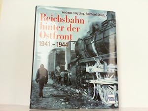 Bild des Verkufers fr Reichsbahn hinter der Ostfront 1941 - 1944. zum Verkauf von Antiquariat Ehbrecht - Preis inkl. MwSt.