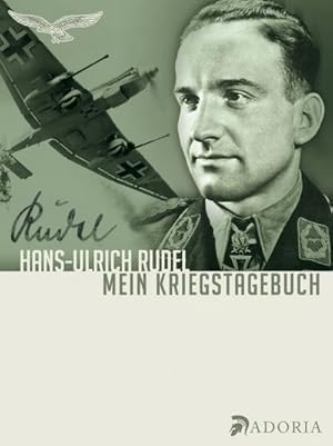 Bild des Verkufers fr Mein Kriegstagebuch : Aufzeichnungen eines Stukafliegers zum Verkauf von AHA-BUCH GmbH