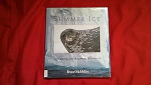 Summer Ice: Life Along the Antarctic Peninsula