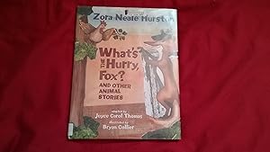 Imagen del vendedor de What's the Hurry, Fox?: And Other Animal Stories a la venta por Betty Mittendorf /Tiffany Power BKSLINEN