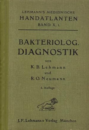 Seller image for Atlas und Grundriss der Bakteriologie und Lehrbuch der speziellen bakteriologischen Diagnostik. for sale by Versandantiquariat Boller
