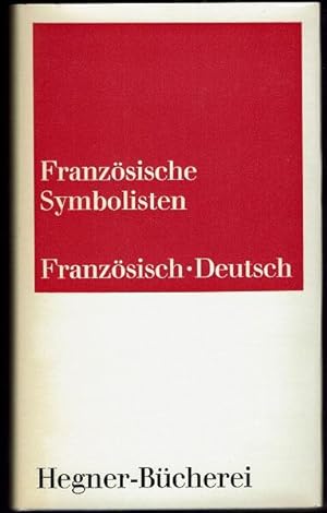 Bild des Verkufers fr Franzsische Symbolisten. Franzsisch-deutsch zum Verkauf von Antiquariat Stange