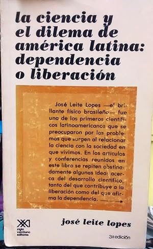 La ciencia y el dilema de América Latina : dependencia o liberación