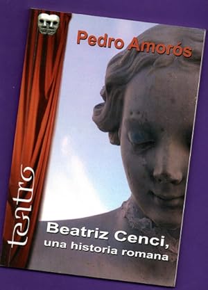 Immagine del venditore per BEATRIZ CENCI, UNA HISTORIA ROMANA. venduto da Librera DANTE