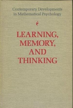 CONTEMPORARY DEVELOPMENTS IN MATHEMATICAL PSYCHOLOGY. VOL: 1. LEARNING, MEMORY, AND THINKING.