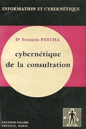 CYBERNETIQUE DE LA CONSULTATION.