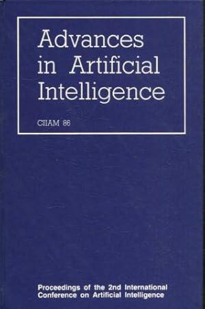 ADVANCES IN ARTIFICIAL INTELLIGENCE CIIAM 86. PROCEEDINGS OF THE 2ND INTERNATIONAL CONFERENCE ON ...