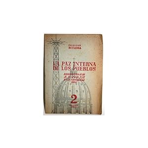 Imagen del vendedor de LA PAZ INTERNA DE LOS PUEBLOS. RADIOMENSAJE DE S.S. PO XII EN LA NAVIDAD DE 1950 a la venta por Librera Salamb