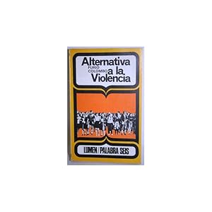Seller image for ALTERNATIVA A LA VIOLENCIA for sale by Librera Salamb