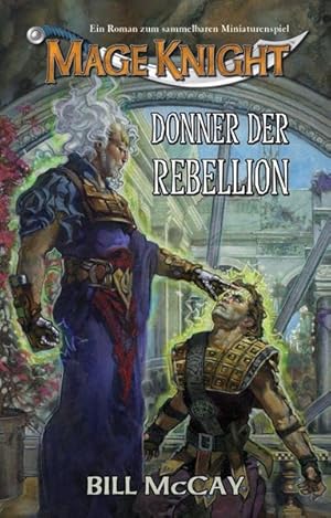 Seller image for Donner der Rebellion. Mage Knight 01. for sale by ANTIQUARIAT Franke BRUDDENBOOKS