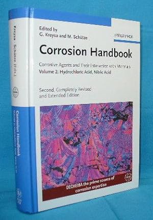 Corrosion Handbook : Corrosive Agents and Their Interaction with Materials. Volume 2: Hydrochlori...